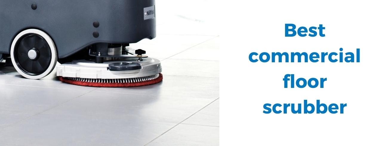 The Best Commercial Floor Scrubber? | 4 Areas